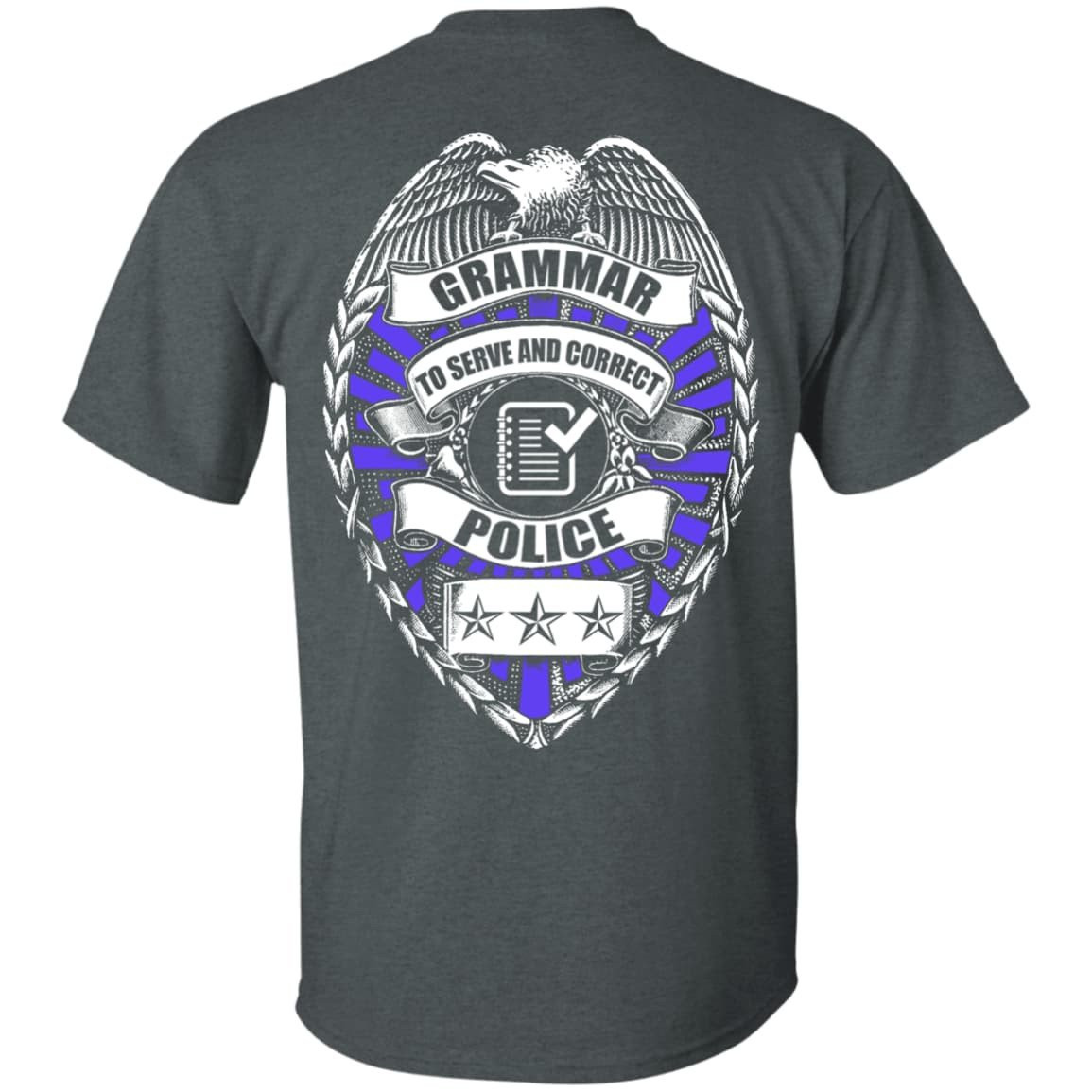 Grammar To Serve And Correct Police T-Shirt & Hoodie | Teecentury.com