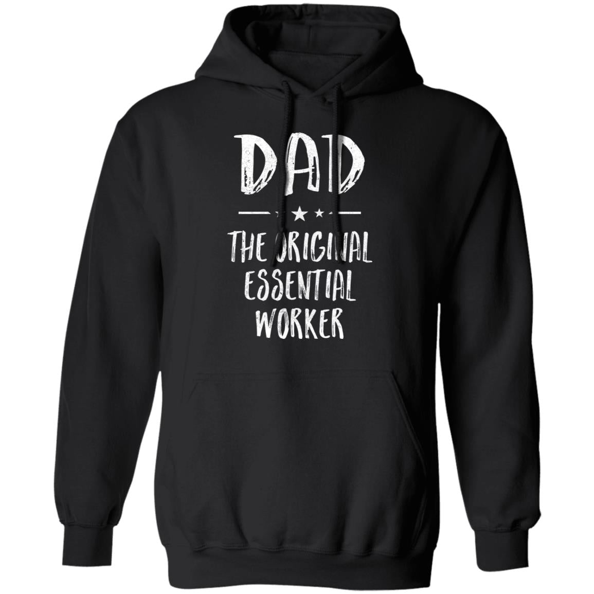 Dad The Original Essential Worker Fathers Day Gifts T-Shirt & Hoodie | Teecentury.com