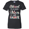 Mothers Day Gifts Blessed To Be Called Mom And Nannie T-Shirt & Hoodie | Teecentury.com