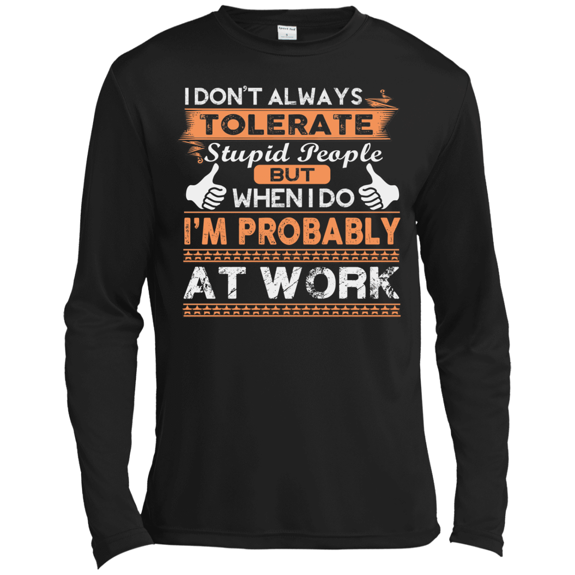 Stupid People At Work T-Shirt & Hoodie | Teecentury.com