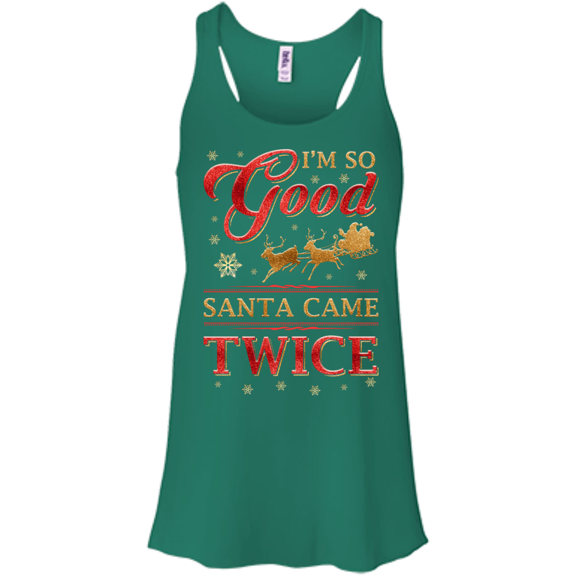 I'm So Good Santa Came Twice T-Shirt & Hoodie | Teecentury.com