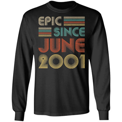 Epic Since June 2001 Vintage 21th Birthday Gifts T-Shirt & Hoodie | Teecentury.com