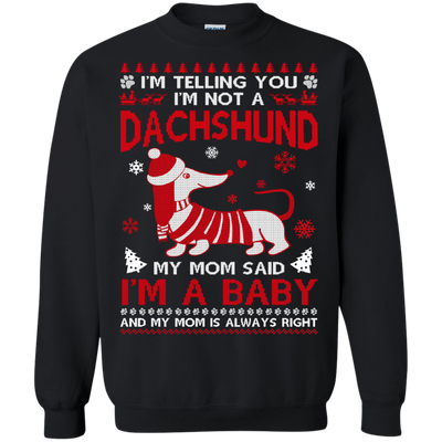 I'm Telling You I'm Not A Dachshund T-Shirt & Hoodie | Teecentury.com