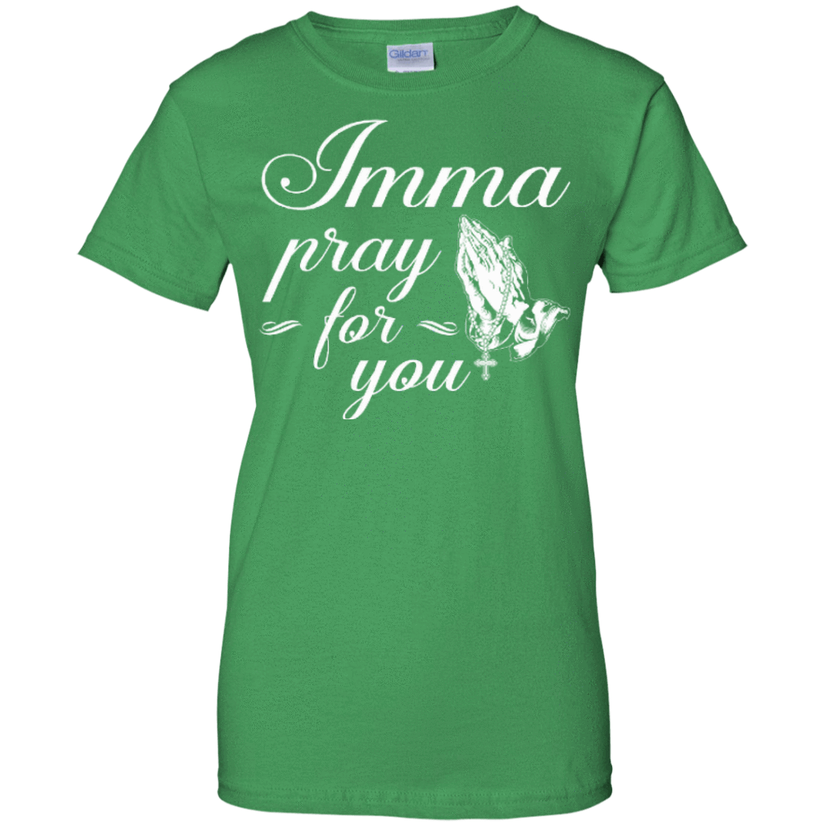 Imma Pray For You T-Shirt & Hoodie | Teecentury.com