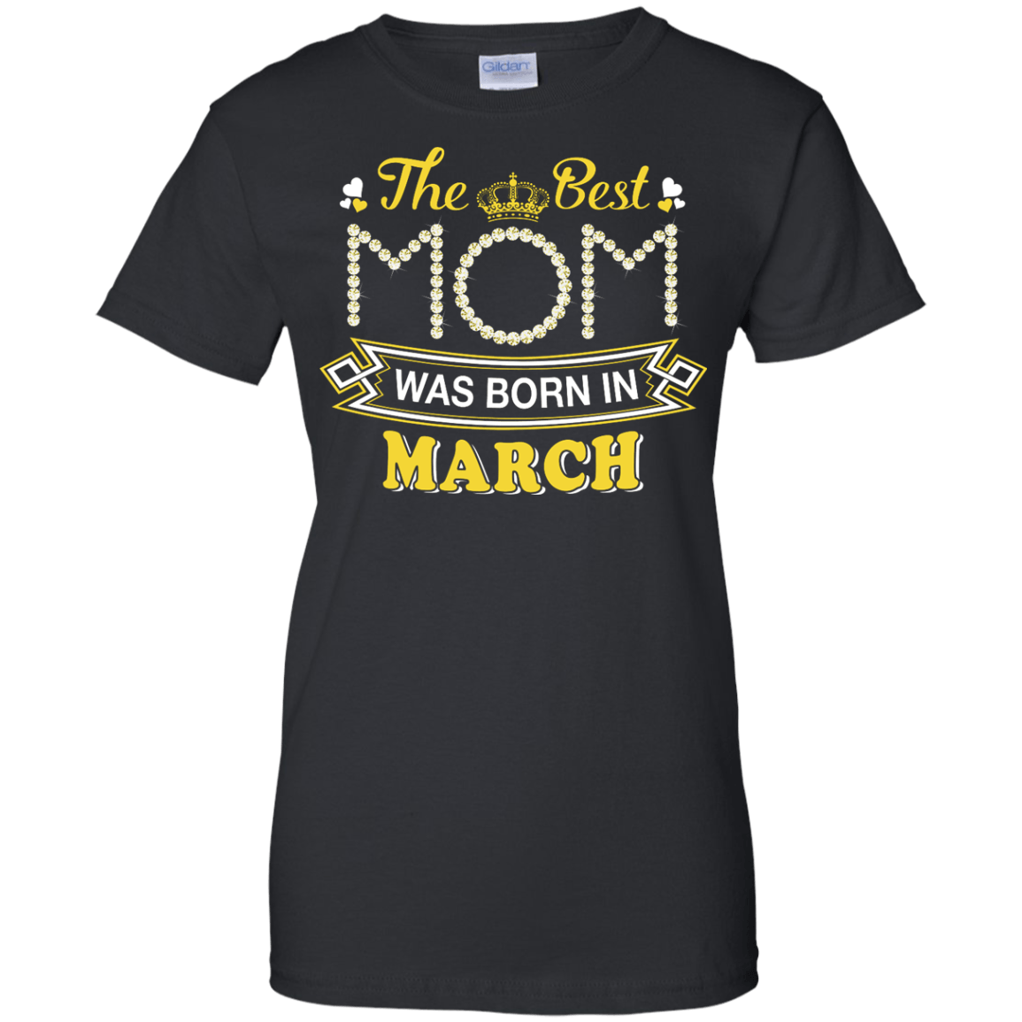 The Best Mom Was Born In March T-Shirt & Hoodie | Teecentury.com