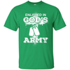 ENLISTED IN GOD'S ARMY T-Shirt & Hoodie | Teecentury.com