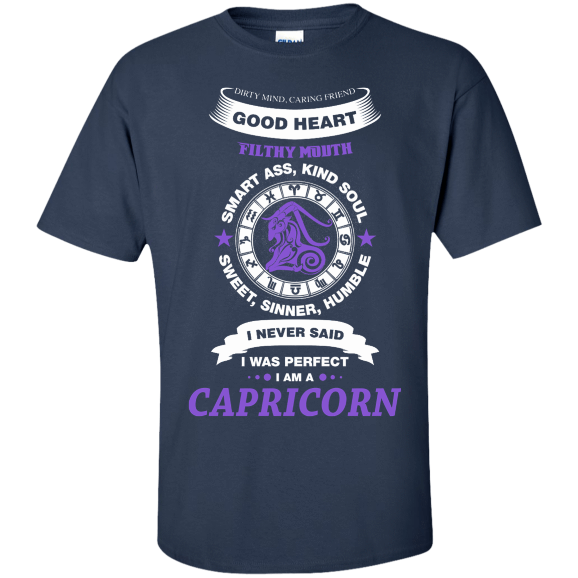 I Never Said I Was Perfect I Am A CAPRICORN T-Shirt & Hoodie | Teecentury.com