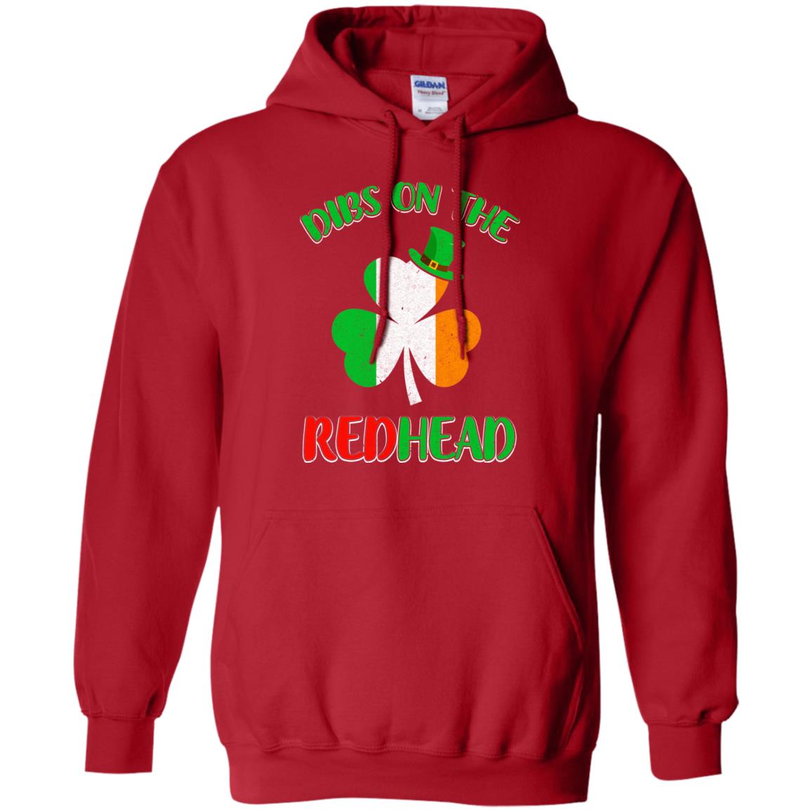 Dibs On The Redhead Funny St Patricks Day Drinking T-Shirt & Hoodie | Teecentury.com