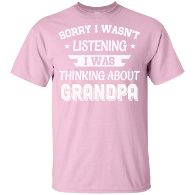 Sorry Not Listening Thinking About Grandpa Funny Kids Youth Youth Shirt | Teecentury.com