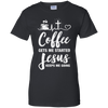 Coffee Gets Me Started Jesus Keeps Me Going T-Shirt & Hoodie | Teecentury.com