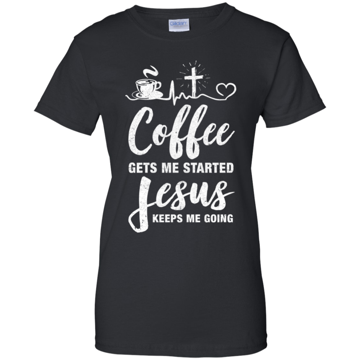 Coffee Gets Me Started Jesus Keeps Me Going T-Shirt & Hoodie | Teecentury.com