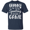 Granny Is My Name Spoiling Is My Game Funny Mothers Day T-Shirt & Tank Top | Teecentury.com