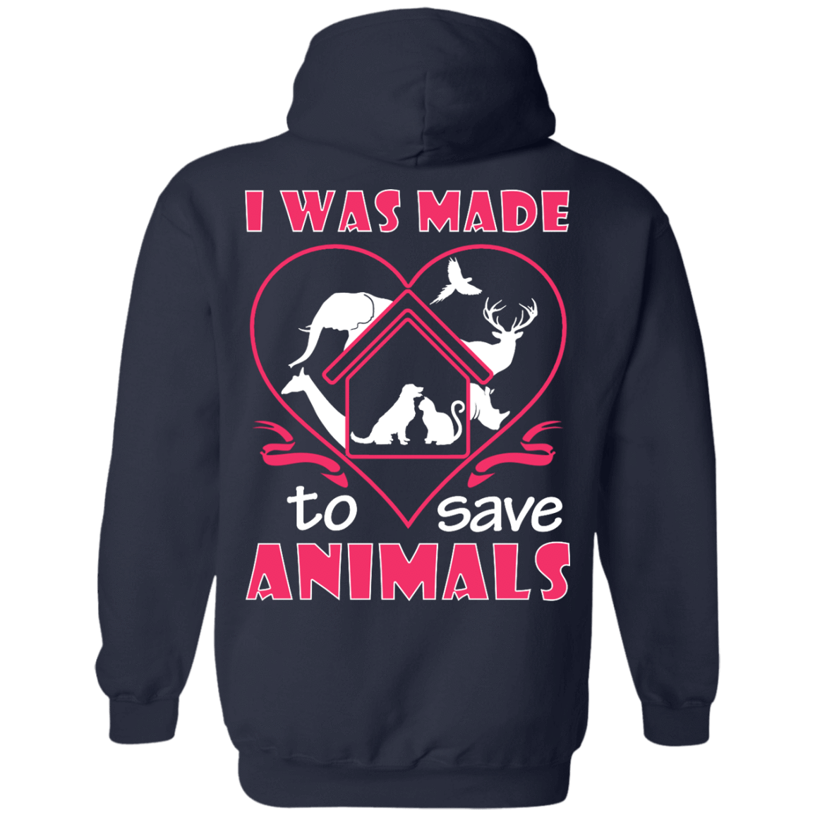 I Was Made To Save Animals T-Shirt & Hoodie | Teecentury.com