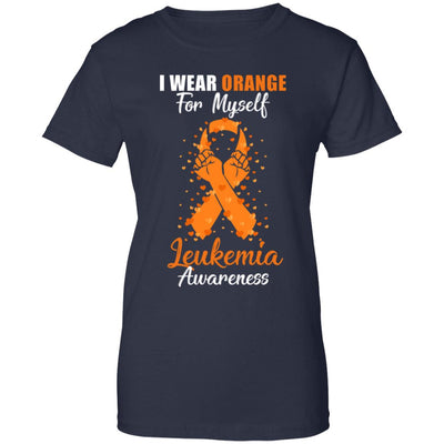 I Wear Orange For Myself Support Leukemia Awareness T-Shirt & Hoodie | Teecentury.com