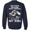 God Knew I Needed A Best Friend So He Gave My Son T-Shirt & Hoodie | Teecentury.com