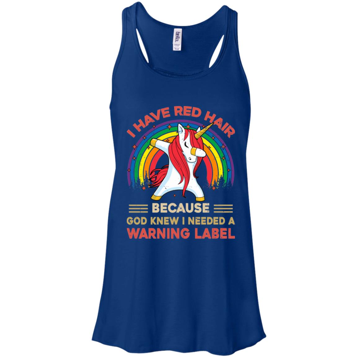 I Have Red Hair Because God Knew Funny Unicorn Redhead Shirt & Tank Top -  Teecentury.com