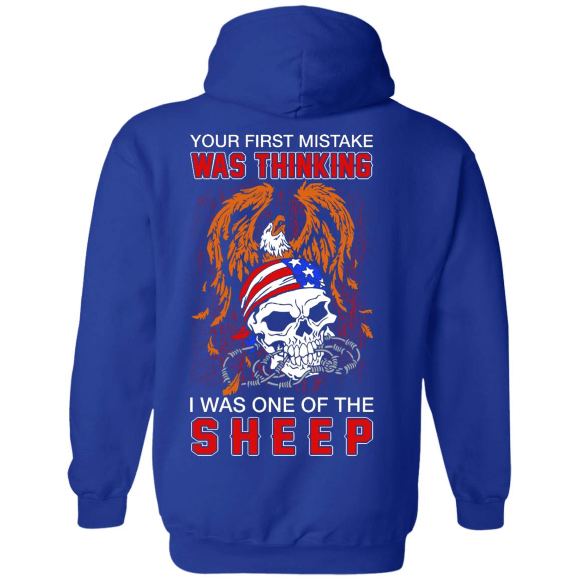 Your First Mistake Was Thinking I Was One Of The Sheep T-Shirt & Hoodie | Teecentury.com