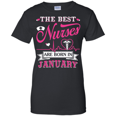 The Best Nurses Are Born In January T-Shirt & Hoodie | Teecentury.com