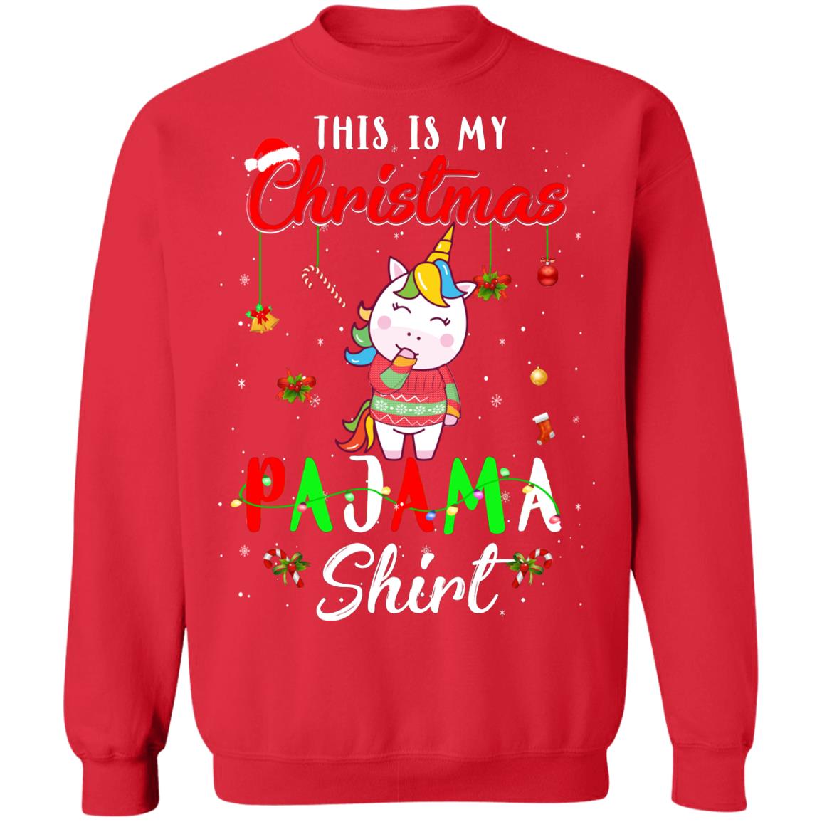 This Is My Christmas Pajama Unicorn Christmas Gifts T-Shirt & Sweatshirt | Teecentury.com