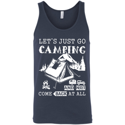 Let's Just Go Camping And Not Come Back At All T-Shirt & Hoodie | Teecentury.com