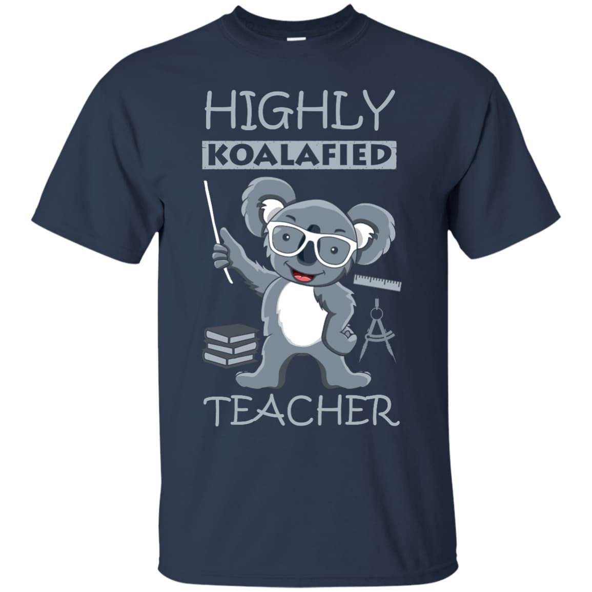 Highly Koalafied Teacher T-Shirt & Hoodie | Teecentury.com