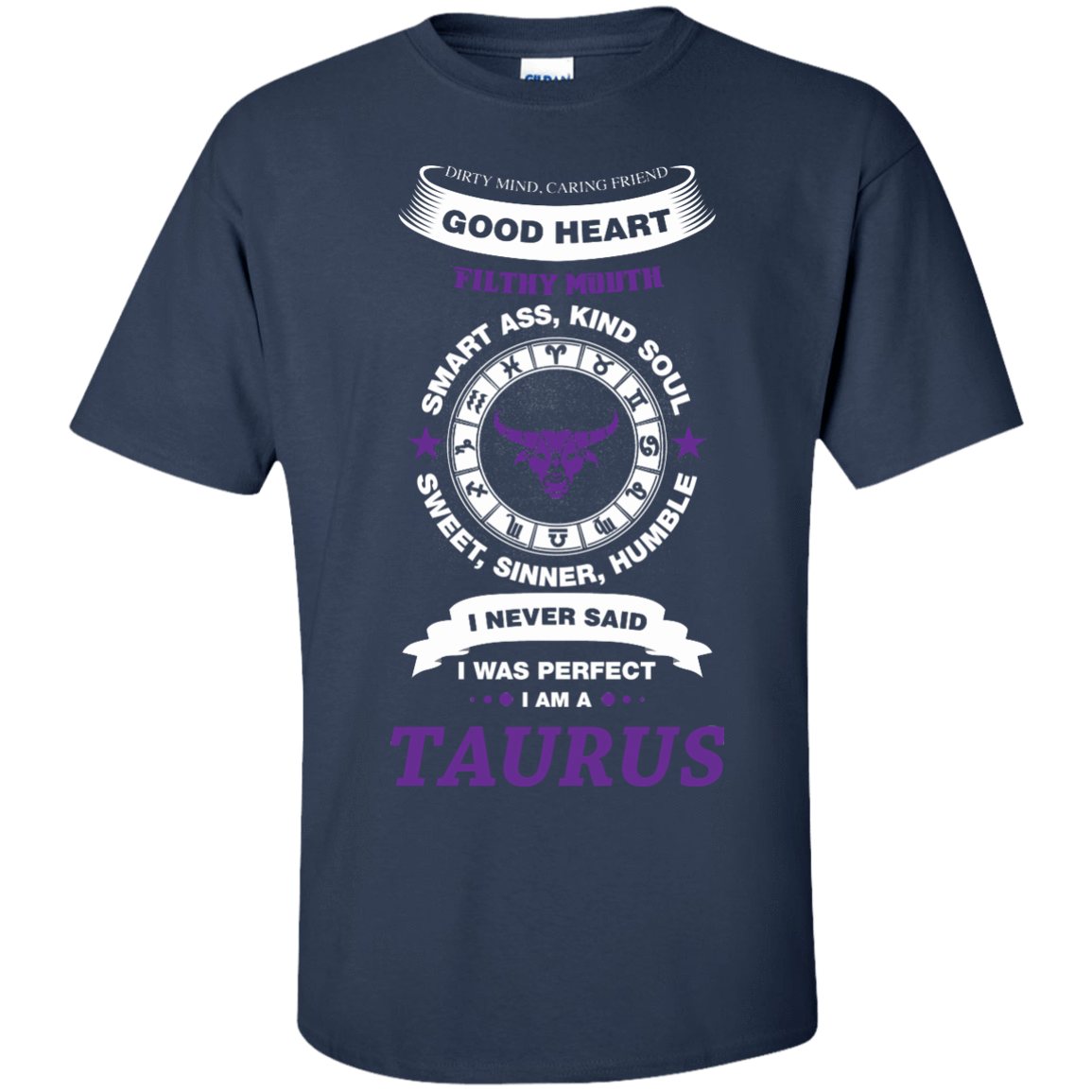 I Never Said I Was Perfect I Am A TAURUS T-Shirt & Hoodie | Teecentury.com