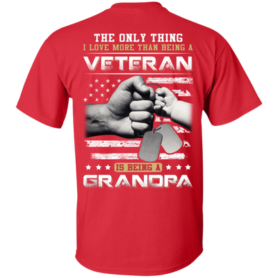 I Love More Than Being A Veteran Is Being A Grandpa T-Shirt & Hoodie | Teecentury.com