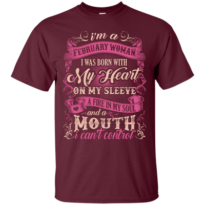 I Am A February Woman I Was Born With My Heart On My Sleeve T-Shirt & Hoodie | Teecentury.com