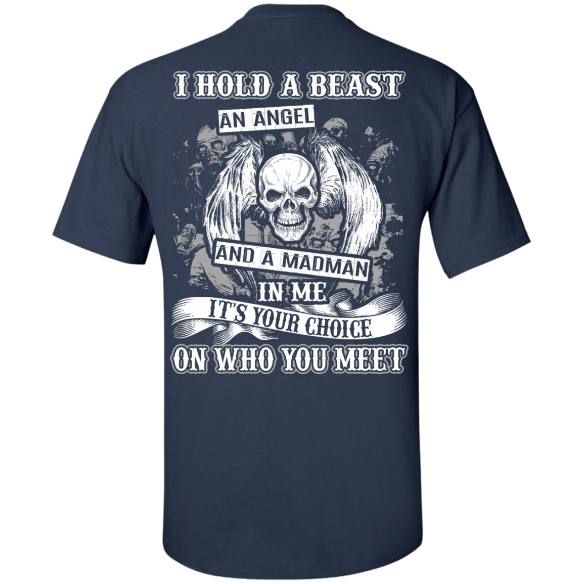 I Hold A Beast An Angel And A Madman In Me T-Shirt & Hoodie | Teecentury.com