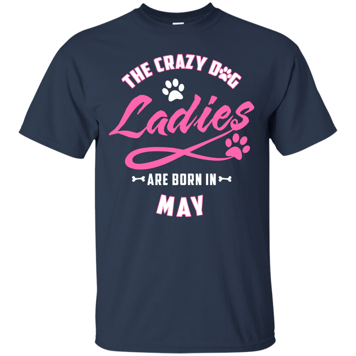 The Crazy Dog Ladies Are Born In May T-Shirt & Hoodie | Teecentury.com