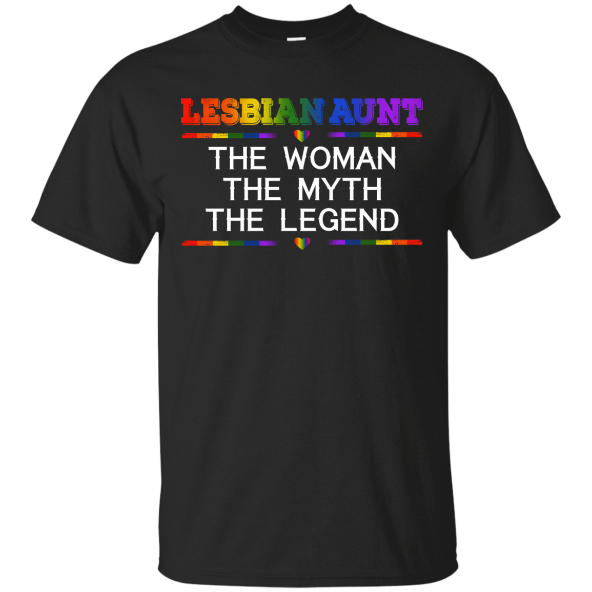 Lesbian Aunt The Woman The Myth The Legend T-Shirt & Hoodie | Teecentury.com