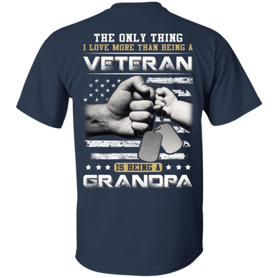 I Love More Than Being A Veteran Is Being A Grandpa T-Shirt & Hoodie | Teecentury.com