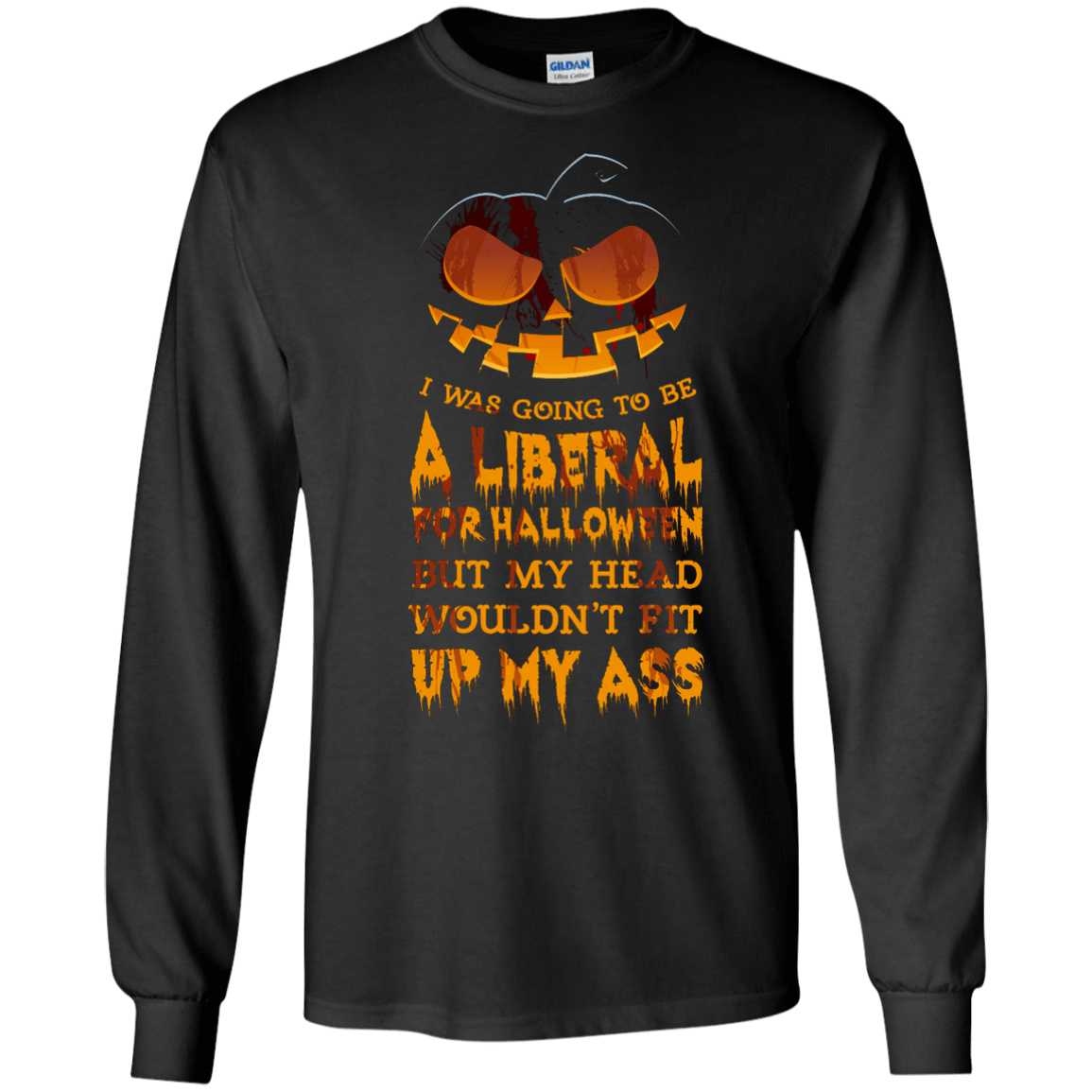 I Was Going to be a Liberal for Halloween T-Shirt & Hoodie | Teecentury.com