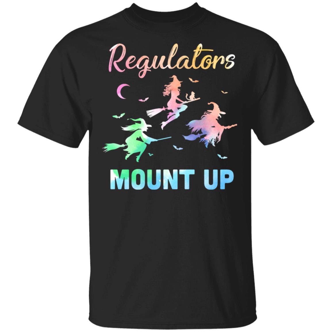 Regulators Mount Up Funny Halloween Witch For Women T-Shirt & Tank Top | Teecentury.com