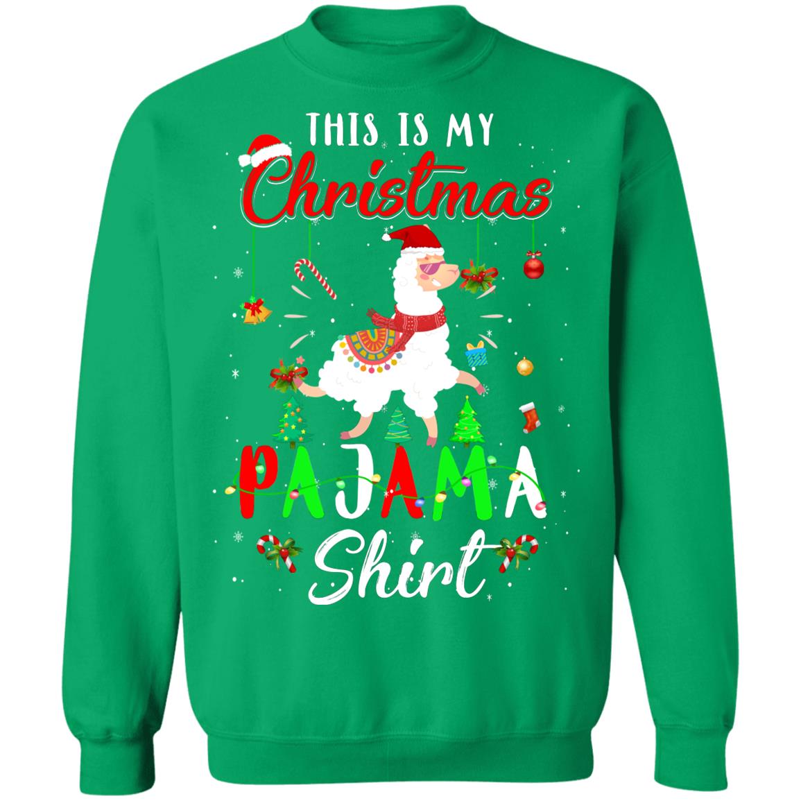 This Is My Christmas Pajama Llama Christmas Gifts T-Shirt & Sweatshirt | Teecentury.com