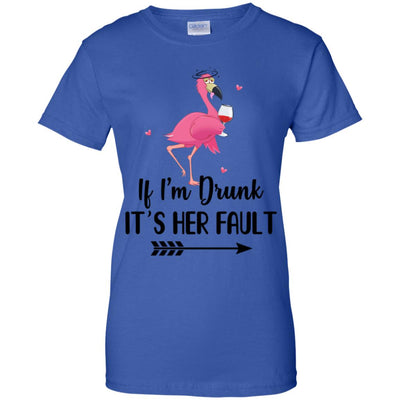 If I'm Drunk It's Her Fault Flamingo Drink Wine Lover T-Shirt & Tank Top | Teecentury.com