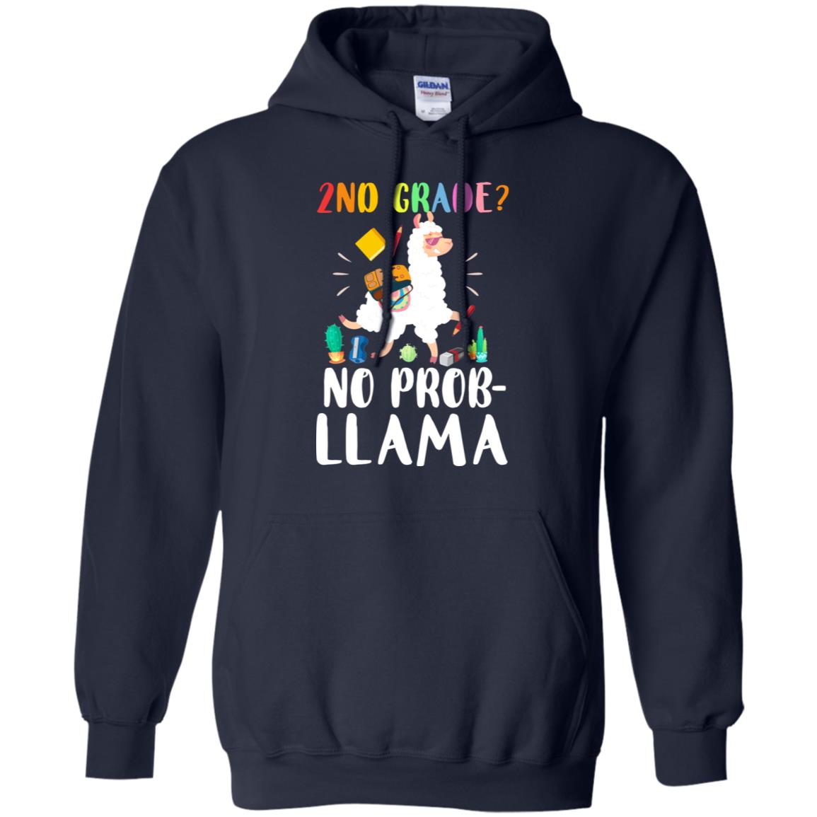 2nd Grade No Prob Llama Funny First Day Of School T-Shirt & Hoodie | Teecentury.com