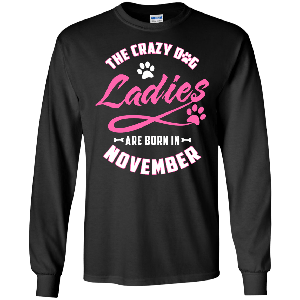 The Crazy Dog Ladies Are Born In November T-Shirt & Hoodie | Teecentury.com