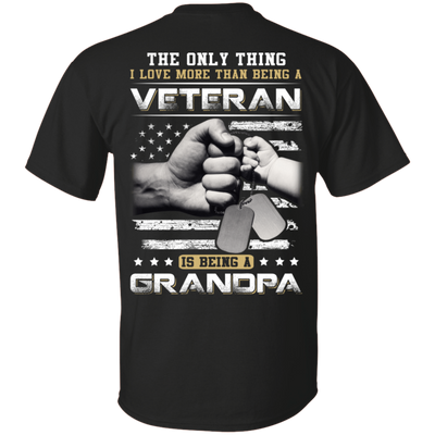 I Love More Than Being A Veteran Is Being A Grandpa T-Shirt & Hoodie | Teecentury.com