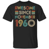 Awesome Since November 1960 Vintage 62th Birthday Gifts T-Shirt & Hoodie | Teecentury.com