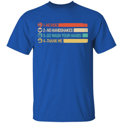 Not A Hugger No Hugs No Handshakes Go Wash Your Hands T-Shirt & Hoodie | Teecentury.com