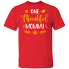 One Thankful Mommy Thanksgiving Day Family Matching Gift T-Shirt & Sweatshirt | Teecentury.com