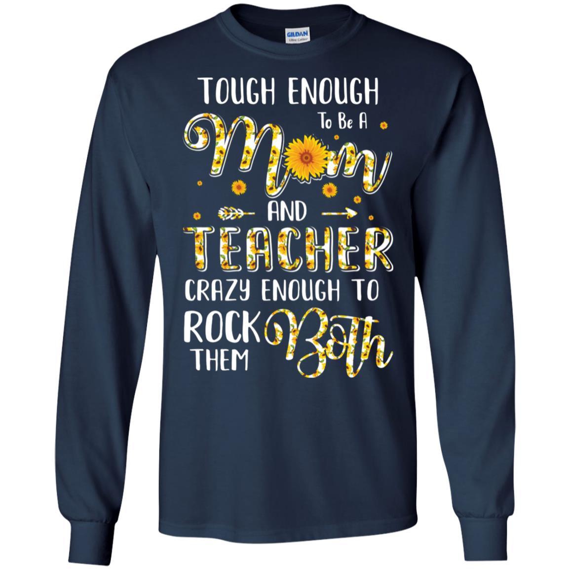 Tough Enough To Be A Mom And Teacher Funny Gift T-Shirt & Hoodie | Teecentury.com
