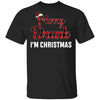 Red Plaid Xmas Drinking Wine Merry Drunk I'm Christmas T-Shirt & Sweatshirt | Teecentury.com