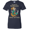 The Best Mermaids Have Tattoos T-Shirt & Hoodie | Teecentury.com
