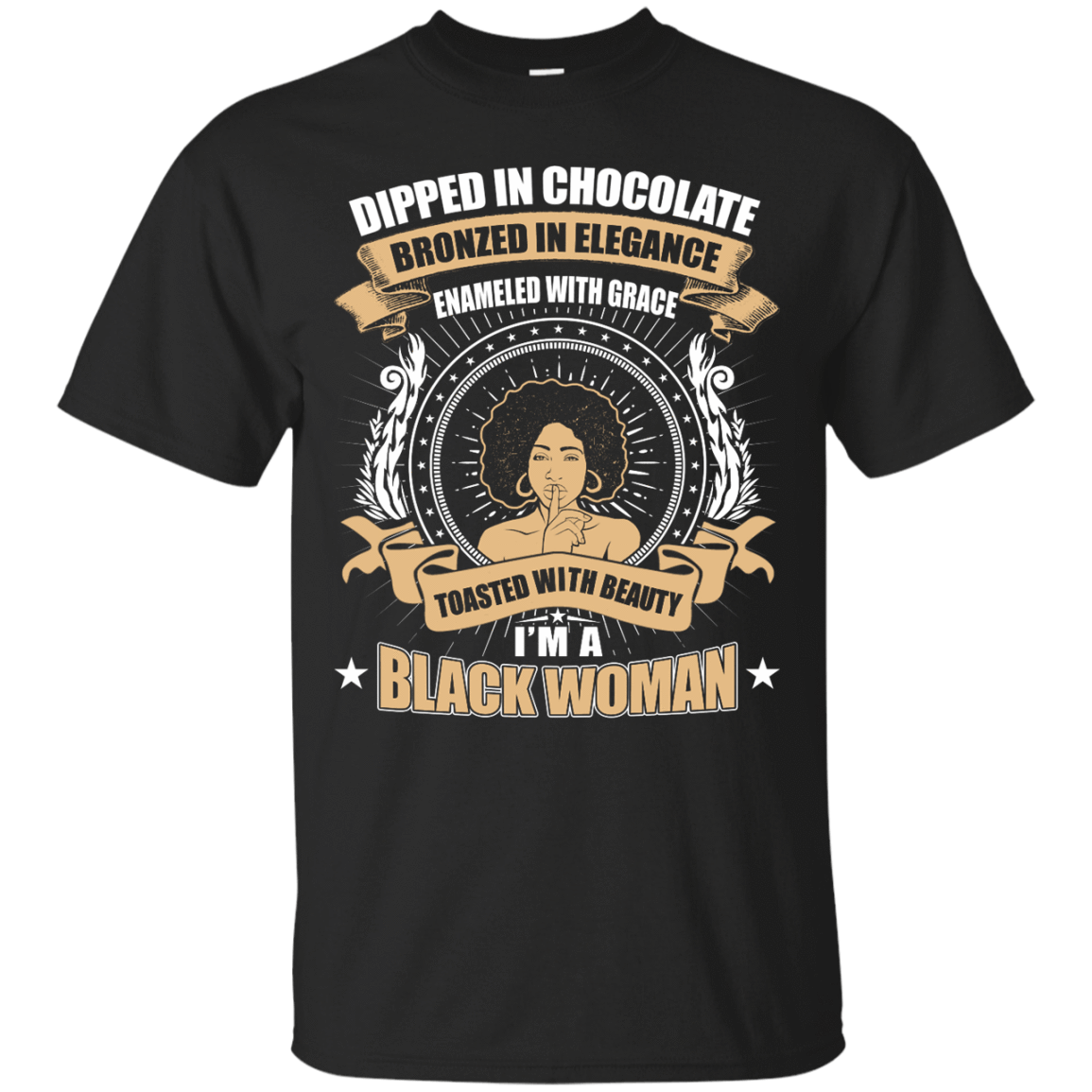 Toasted With Beauty I'm A Black Woman T-Shirt & Hoodie | Teecentury.com