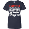 Funny I Survived My Husband's Master's Degree Wife T-Shirt & Hoodie | Teecentury.com