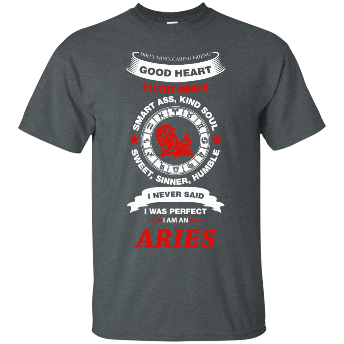 I Never Said I Was Perfect I Am An ARIES T-Shirt & Hoodie | Teecentury.com