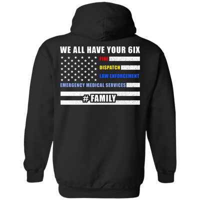 WE ALL HAVE YOUR SIX Family T-Shirt & Hoodie | Teecentury.com