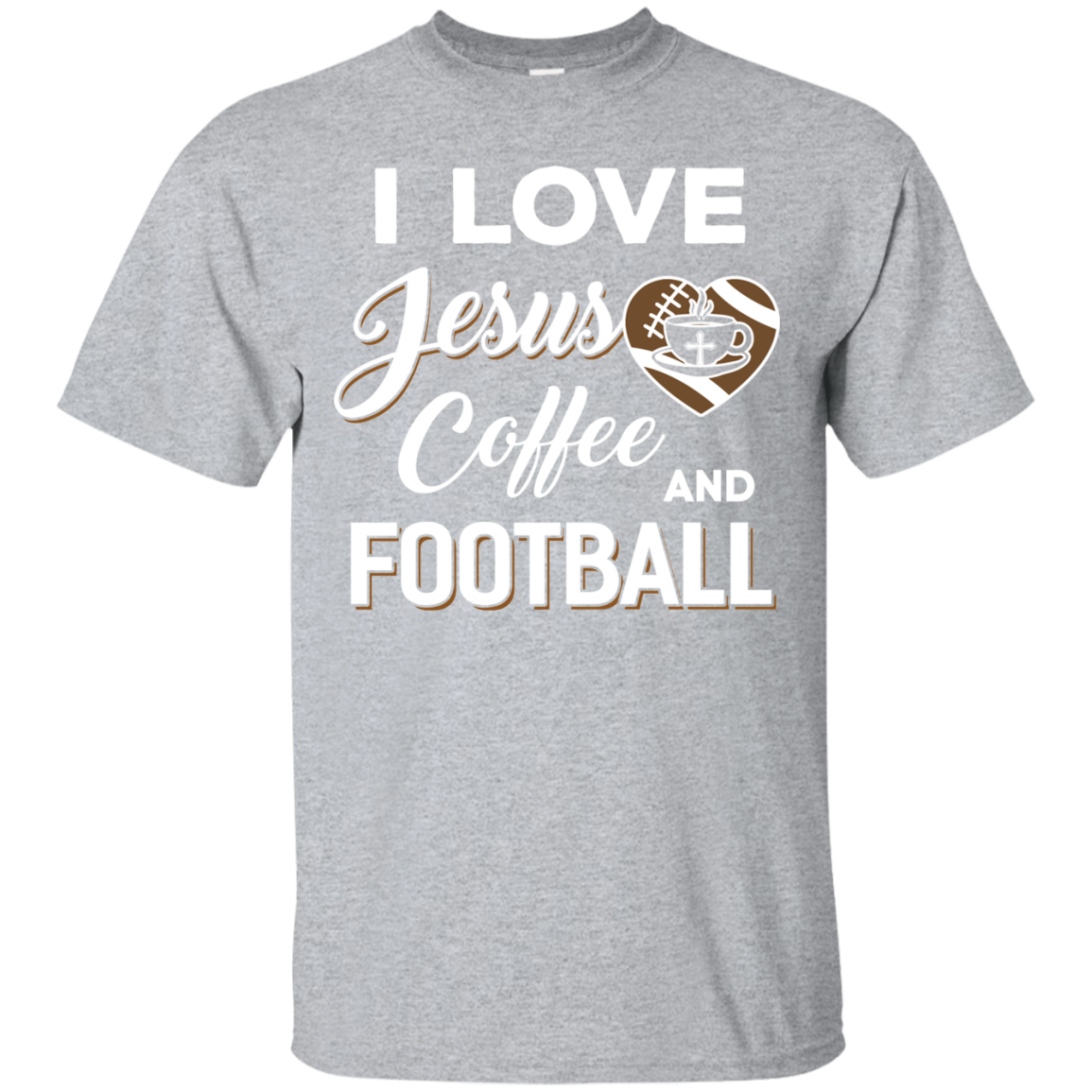 I Love Jesus Coffee & Football T-Shirt & Hoodie | Teecentury.com